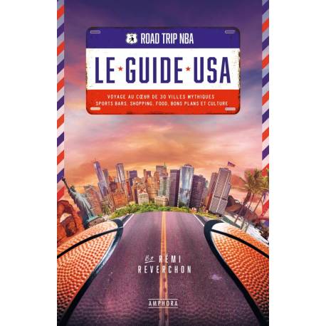 Road Trip NBA – Le Guide USA