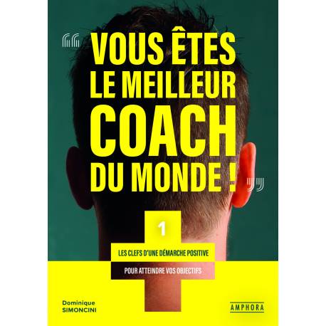 Vous êtes le meilleur coach du monde